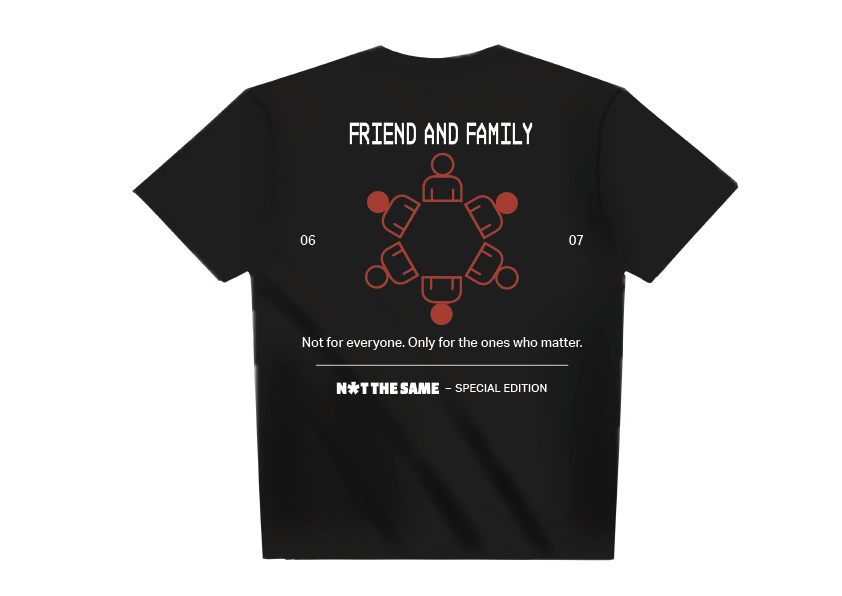 FRIENDS & FAMILY T-SHIRT (LIMITED EDITION) (BLACK)